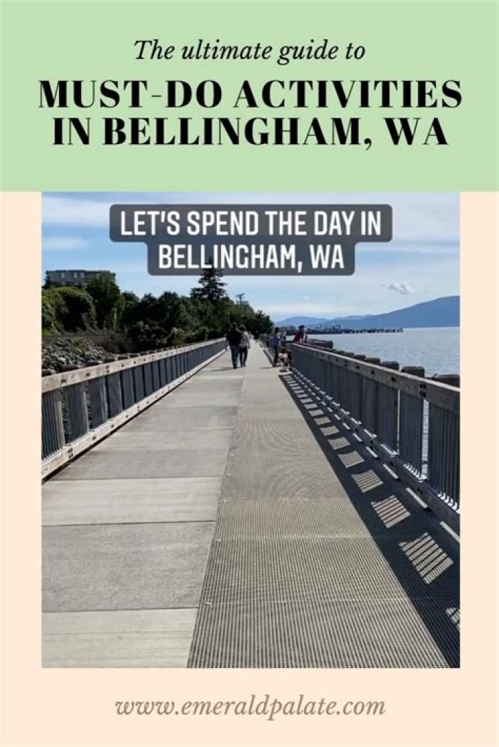 The Ultimate Bellingham Background Guide: Discover The City's Rich History